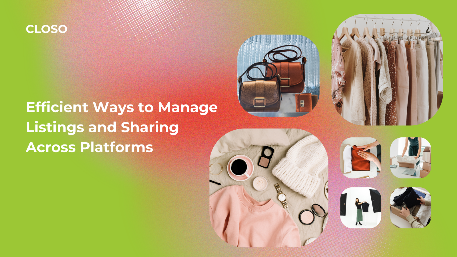 Efficient Ways to Manage Listings and Sharing Across Platforms