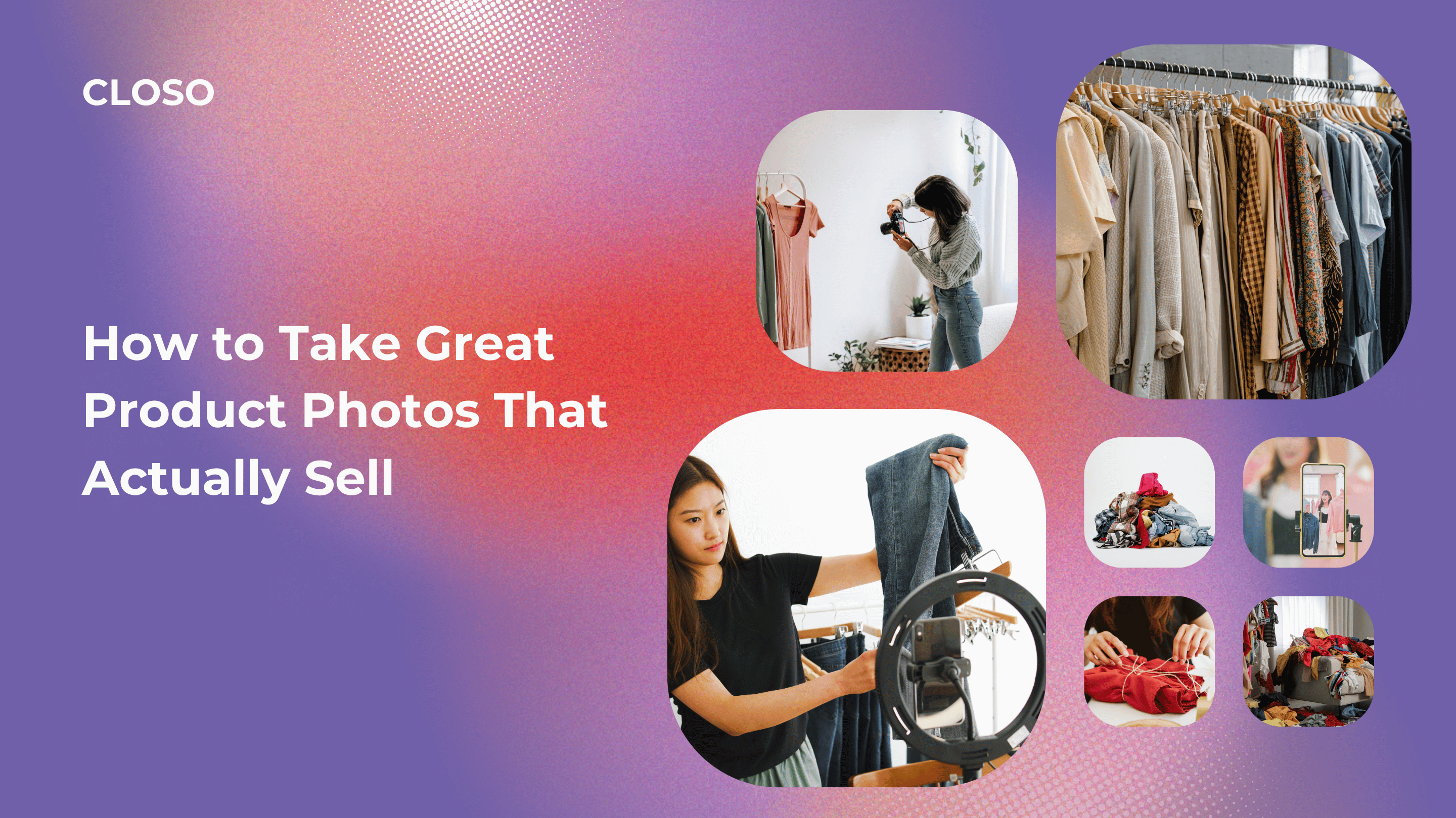 How to Take Great Product Photos That Actually Sell