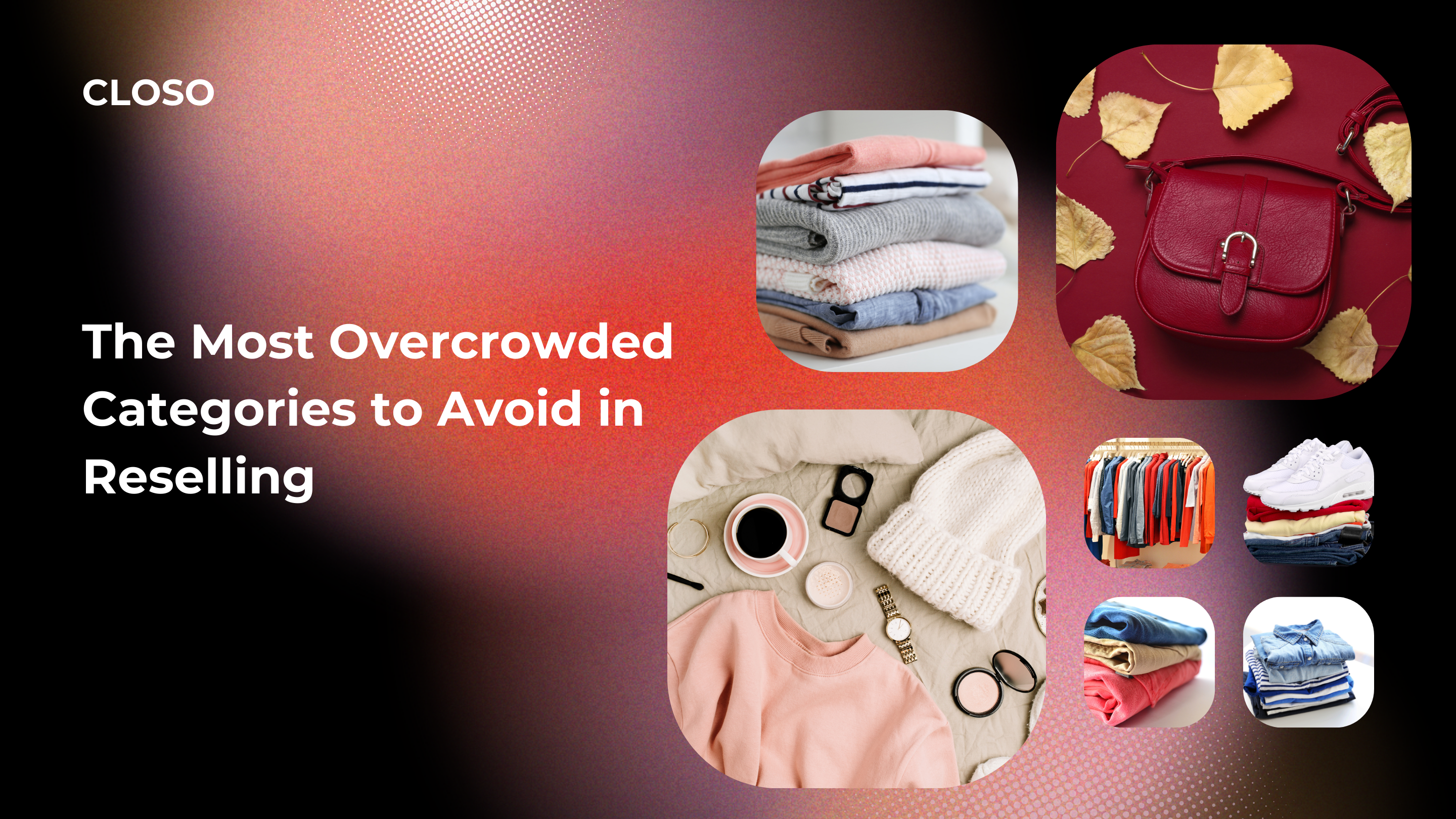 The Most Overcrowded Categories to Avoid in Reselling