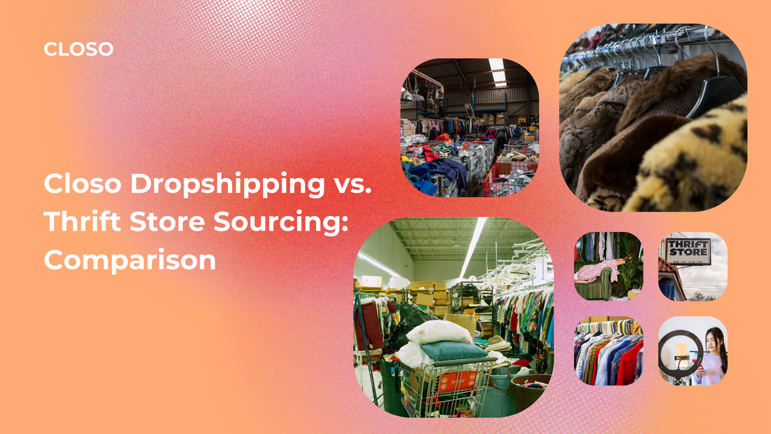 Closo Dropshipping vs. Thrift Store Sourcing: A Financial Comparison