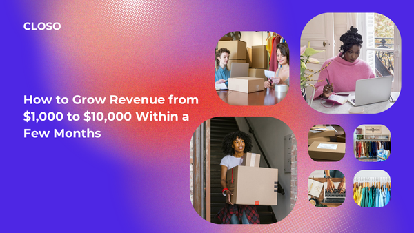 How to Grow Revenue from $1,000 to $10,000 Within a Few Months