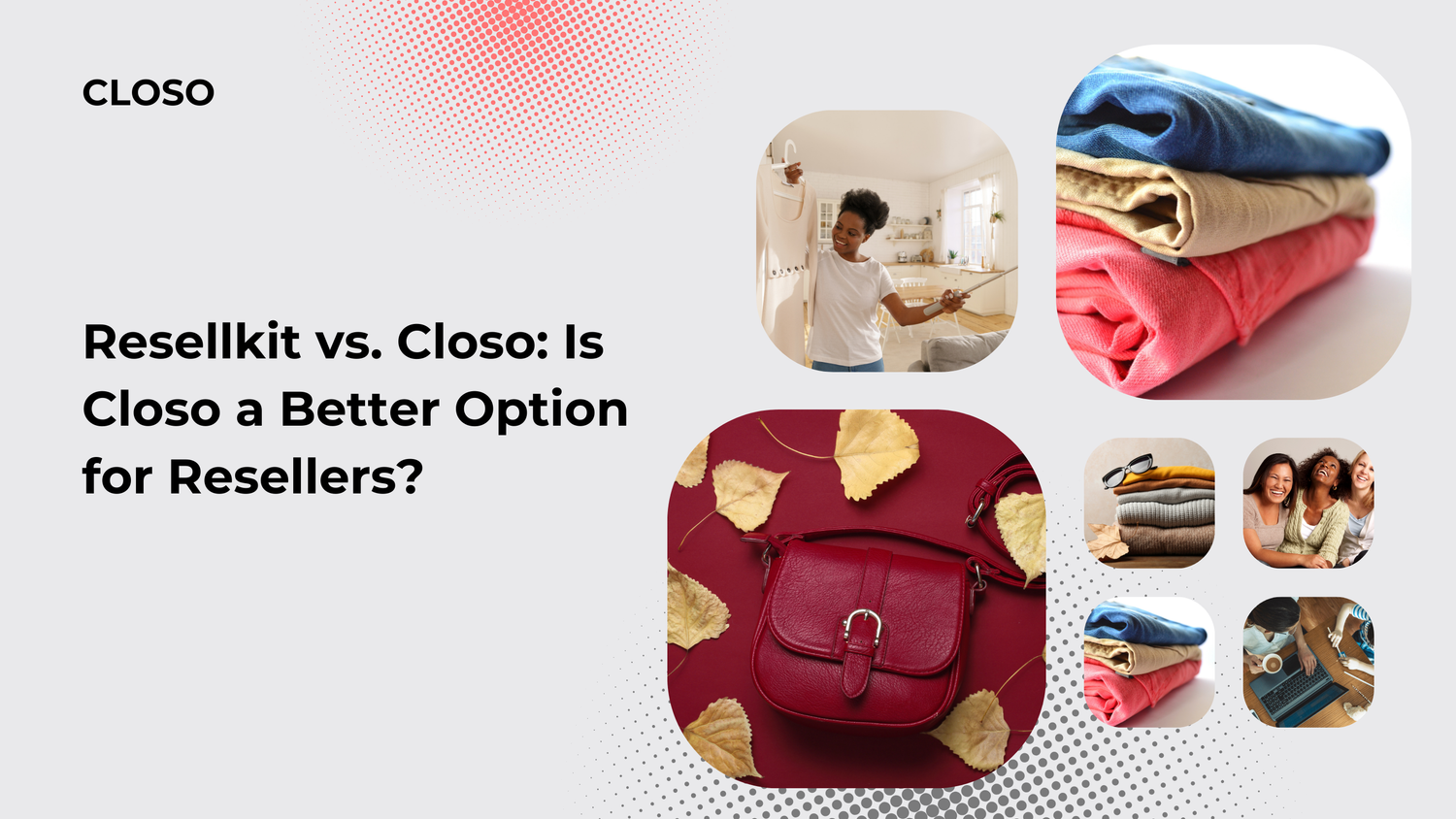 Resellkit App Review vs. Closo: Is Closo’s Extension a Better Option for Resellers?