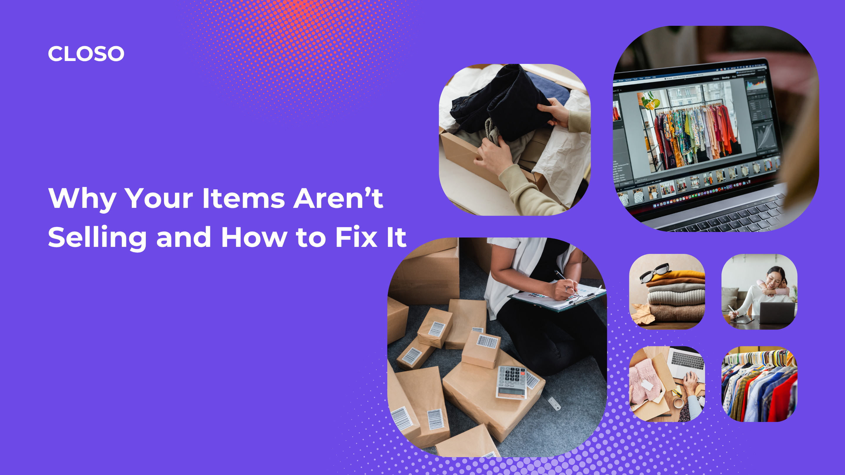 Why Your Items Aren’t Selling and How to Fix It