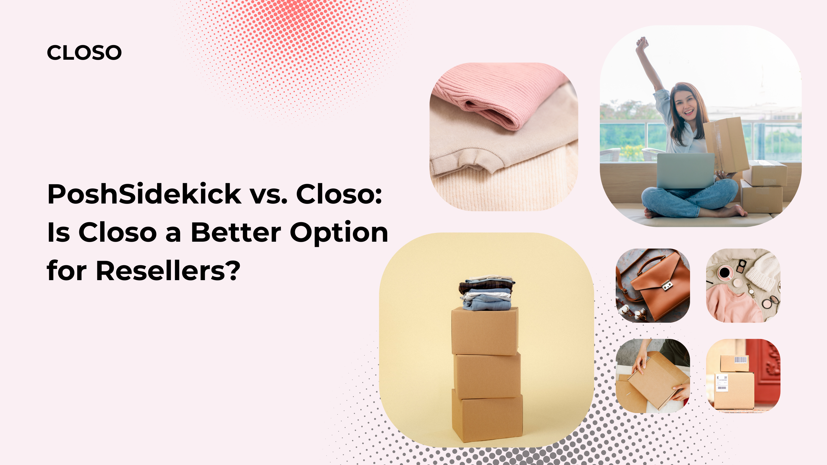 PoshSidekick vs. Closo: Is Closo’s Extension a Better Option for Resellers?